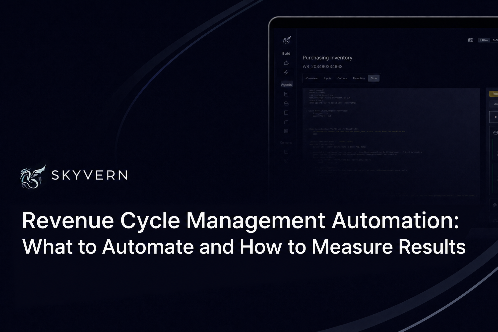 Skyvern cover: Revenue Cycle Management Automation: What to Automate and How to Measure Results