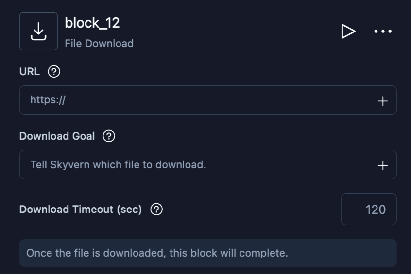 File Download block showing URL, Download Goal, and Download Timeout