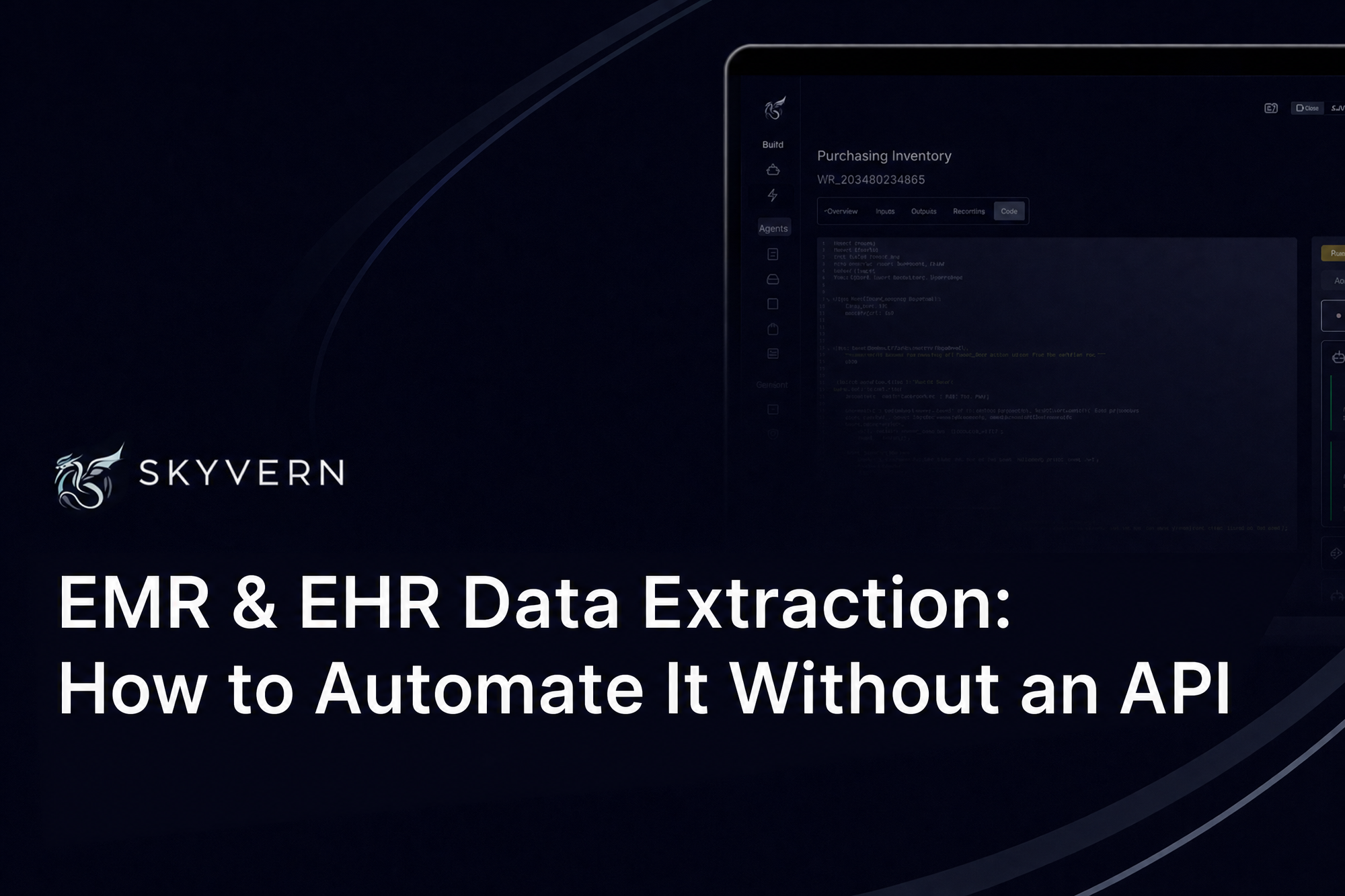 EMR & EHR Data Extraction: How to Automate It Without an API — Skyvern branded cover.