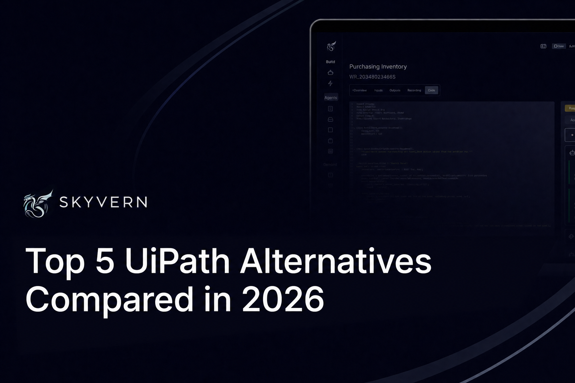 Top 5 UiPath Alternatives Compared in 2026, with Skyvern branding and a browser automation interface.