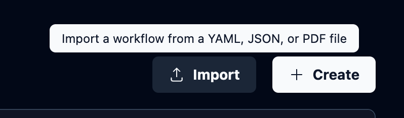 Skyvern interface showing an Import button for YAML, JSON, or PDF workflow files alongside Create.
